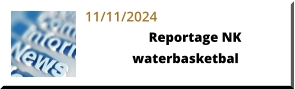 11/11/2024 Reportage NK waterbasketbal