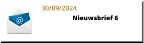 30/09/2024 Nieuwsbrief 6